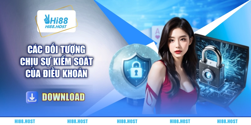 Các đối tượng chịu sự kiểm soát của điều khoản